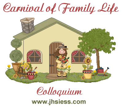 Carnival of Family Life is headquartered at Colloquium